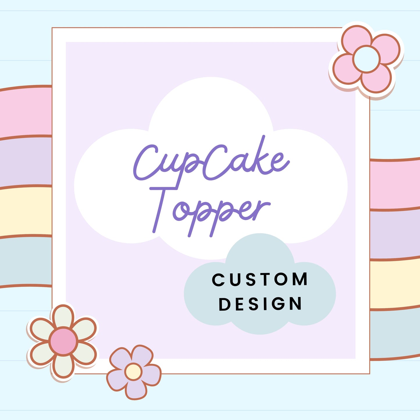 Cupcake Topper (custom design)