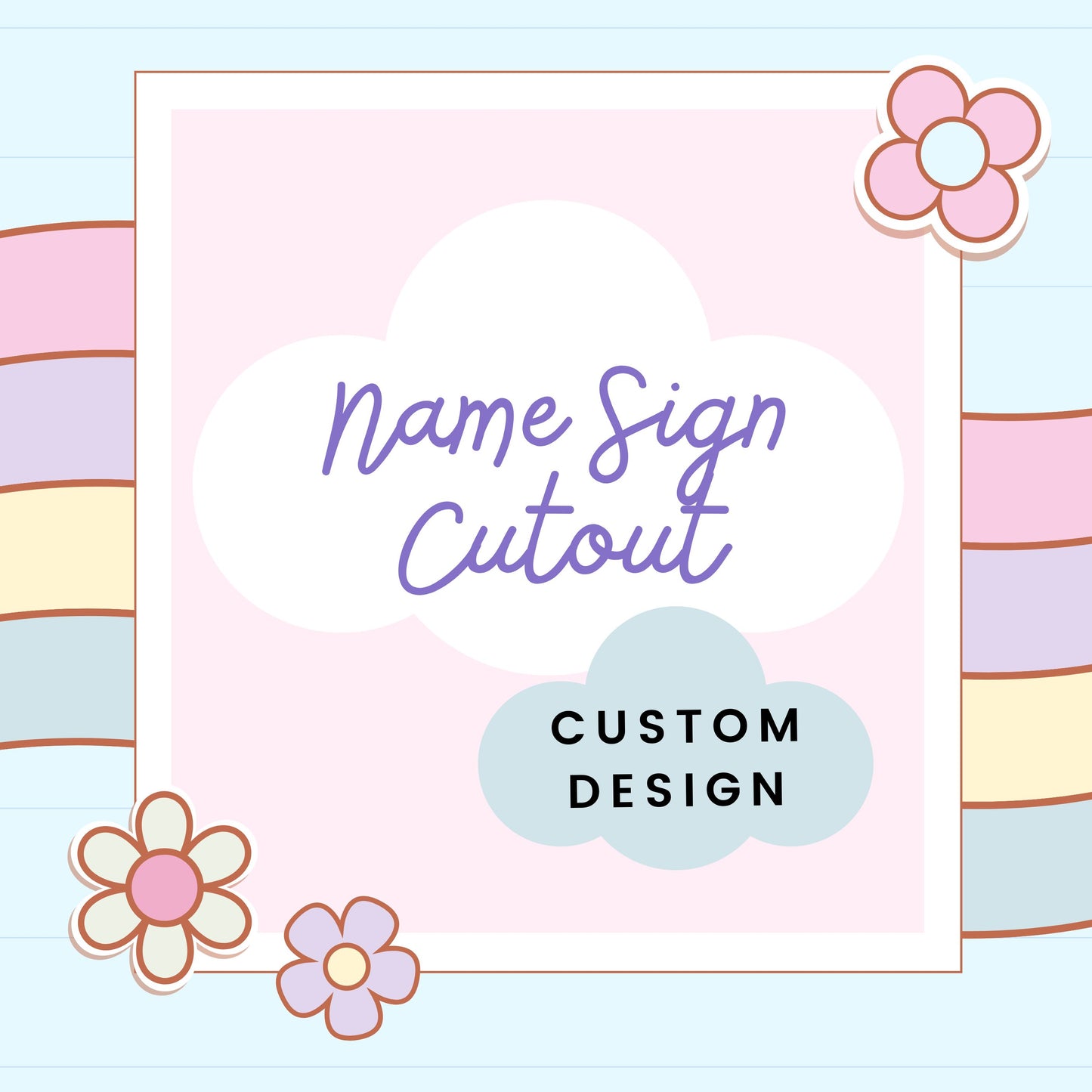 Name Sign Handmade Cutout (Custom Design)