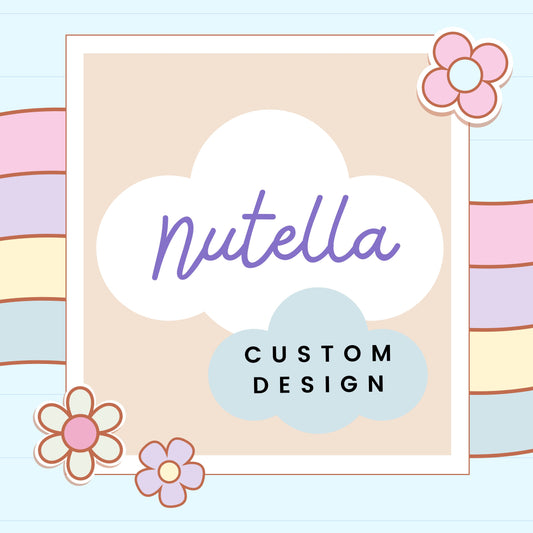 Nutella (Custom Design)